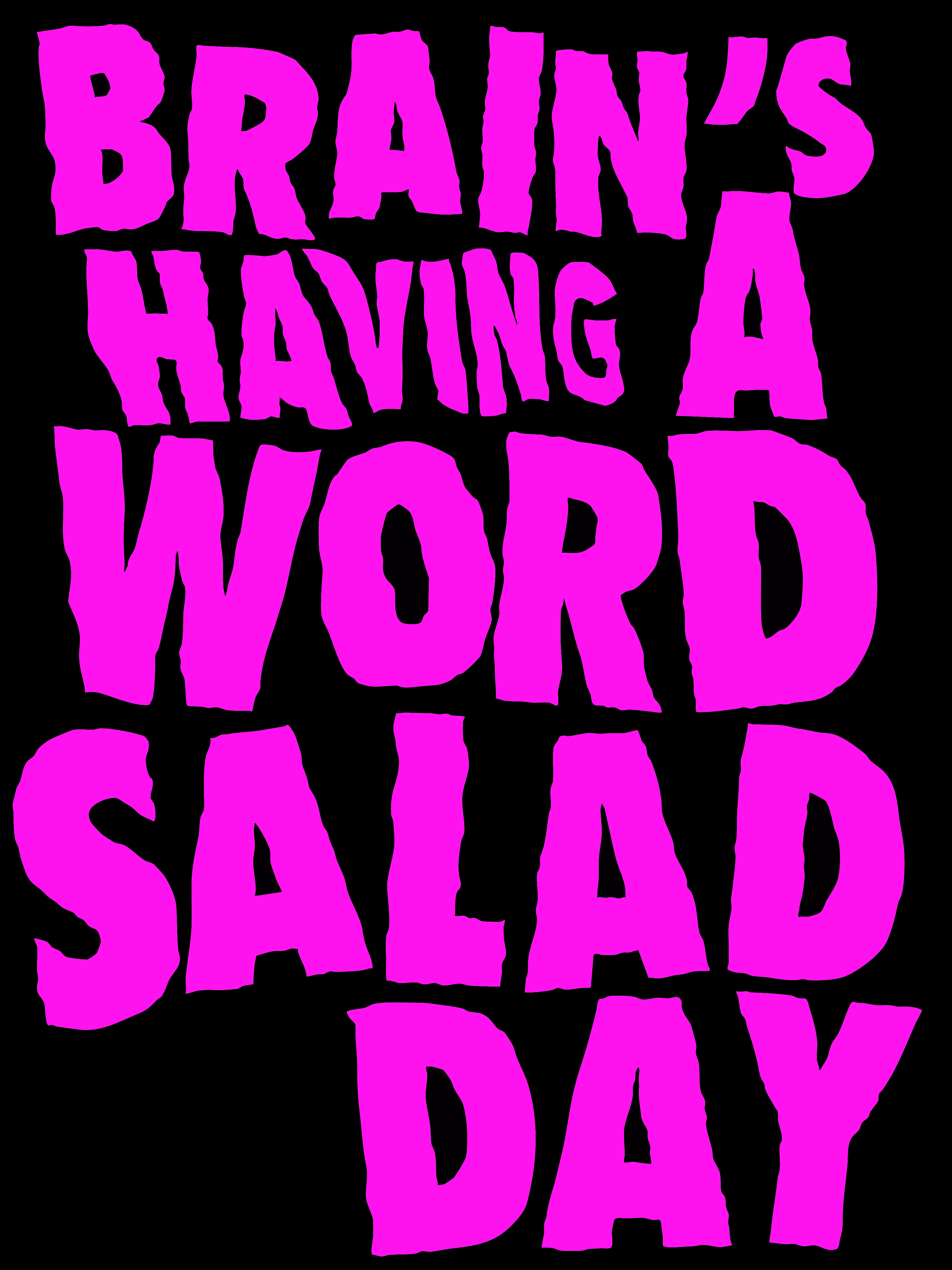 Le cerveau a une journée de salade de mots.