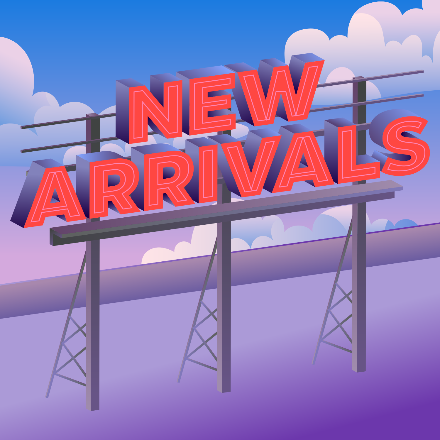 Neon sign reads "new arrivals" against sky.