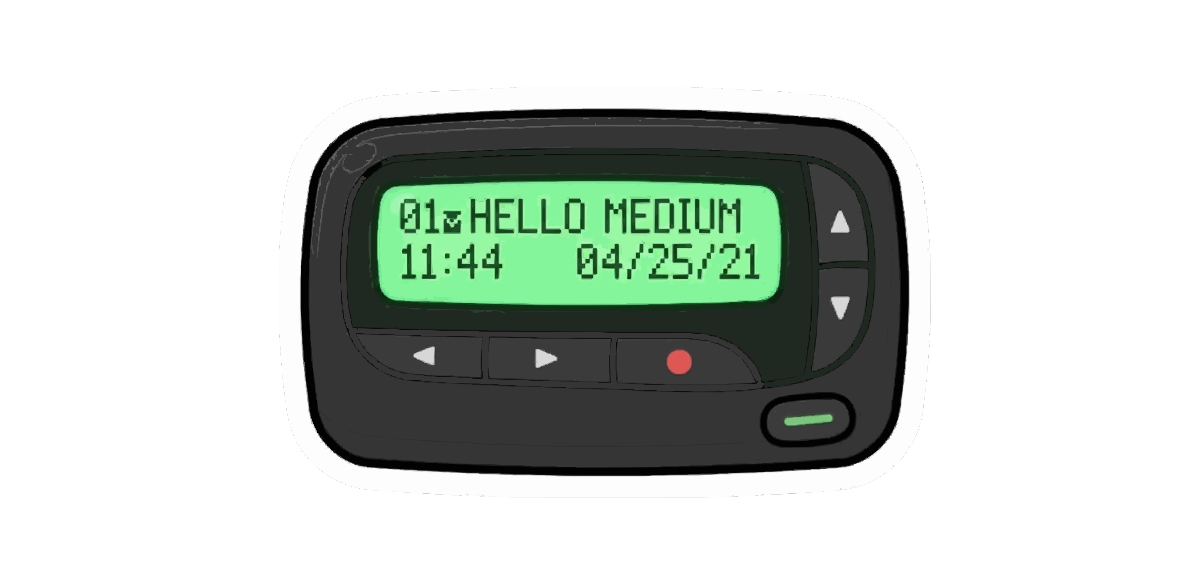 Pager hitam dengan layar hijau yang menampilkan teks HELLO MEDIUM